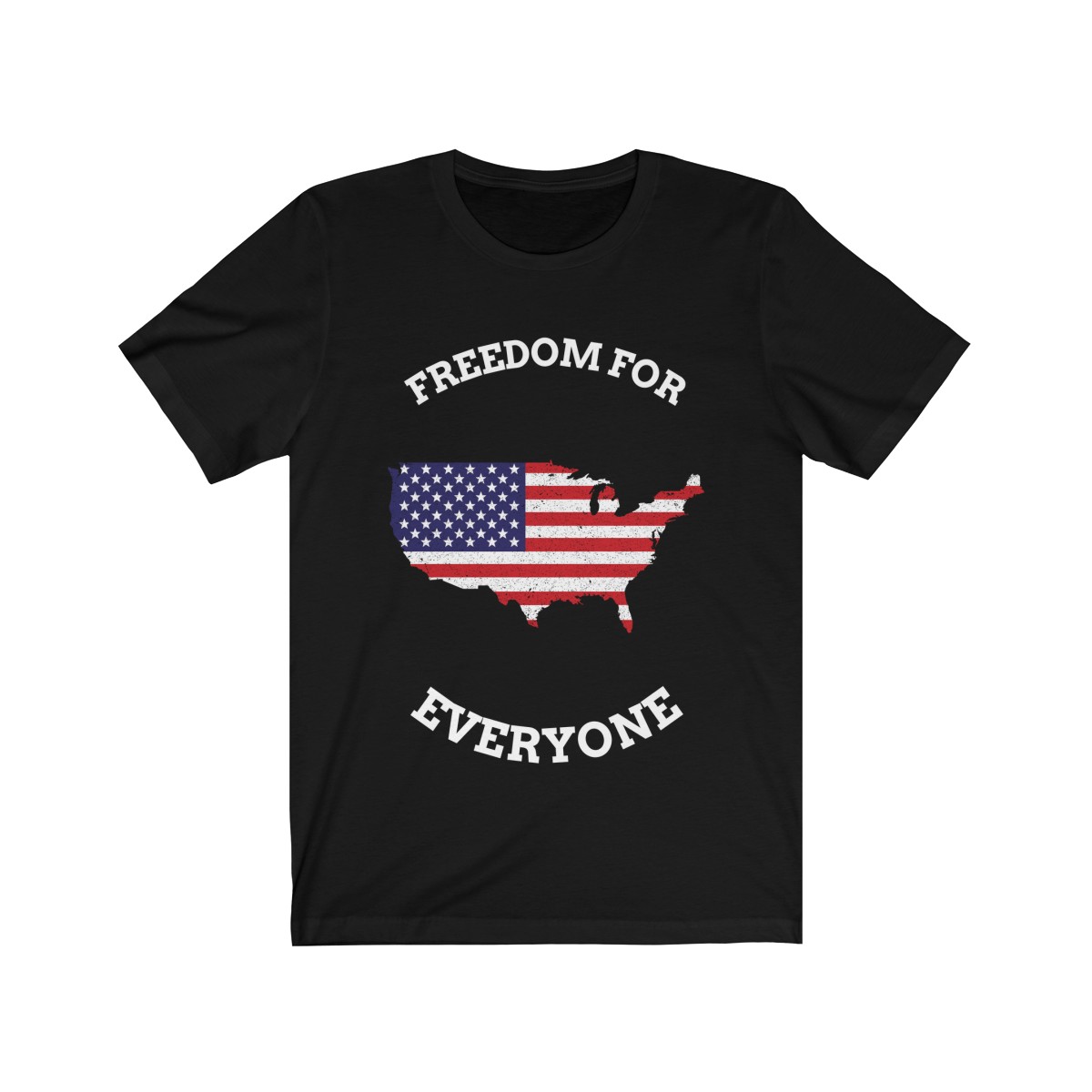 Freedom For Everyone - USA Tshirt